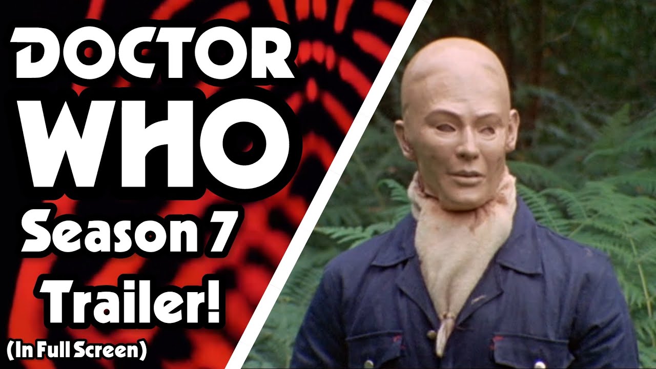 Doctor Who | Season 7 Trailer (1970) In FULL Screen!