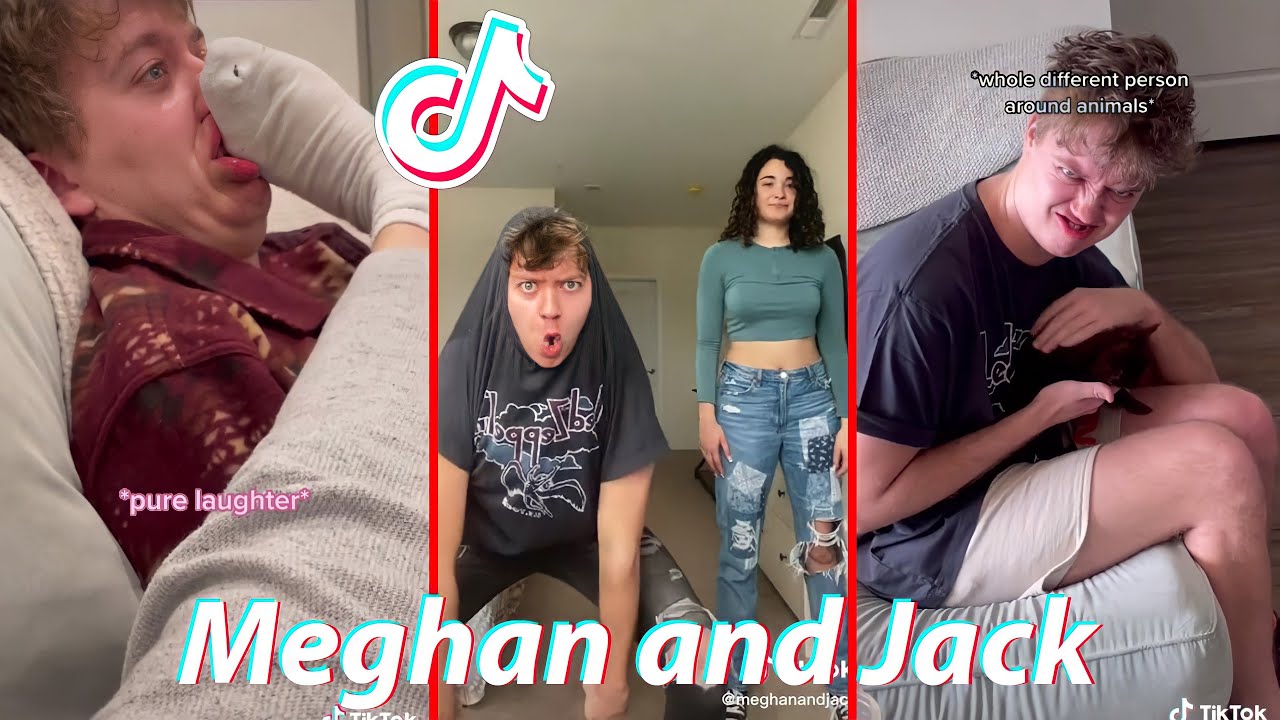 Funny Meghan and Jack TikToks 2022 - MeghanandJack TikTok Couple Videos @Meghan and Jack  TikTok