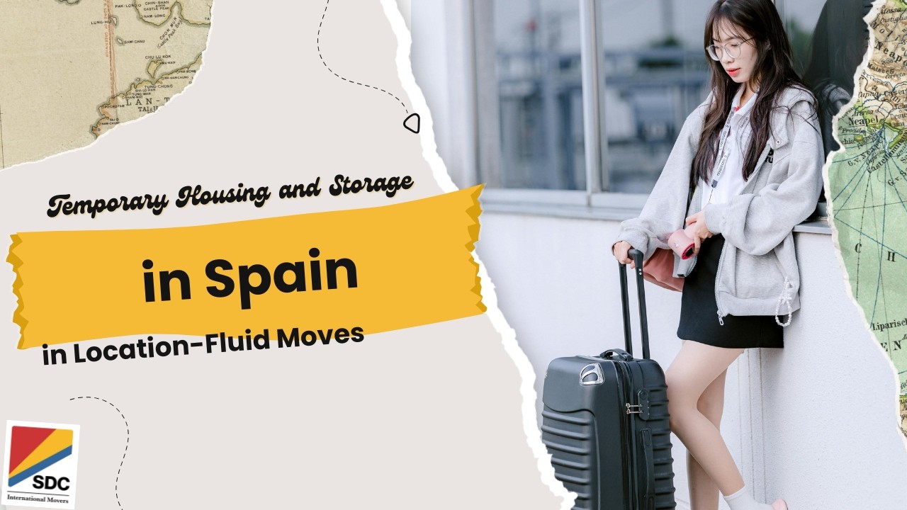 The Smartest Way to Move to Spain: Temporary Housing & Storage Tips