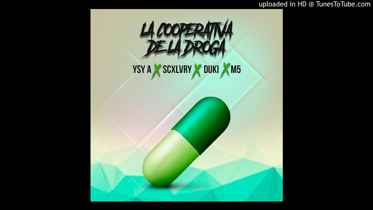 Ysy A x Larry el M5 x Duki x Scxlvry - La Cooperativa de la Droga (Prod. Kamus)