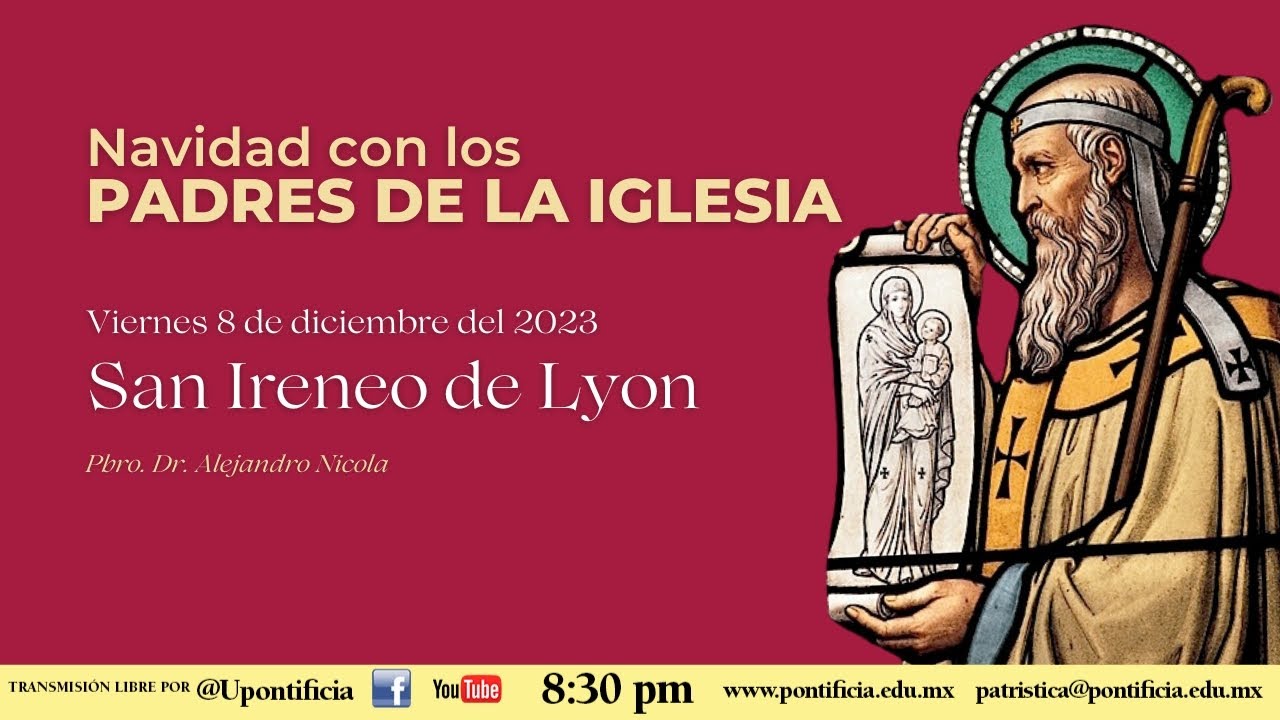Navidad con los Padres De la Iglesia: SAN IRENEO DE LYON