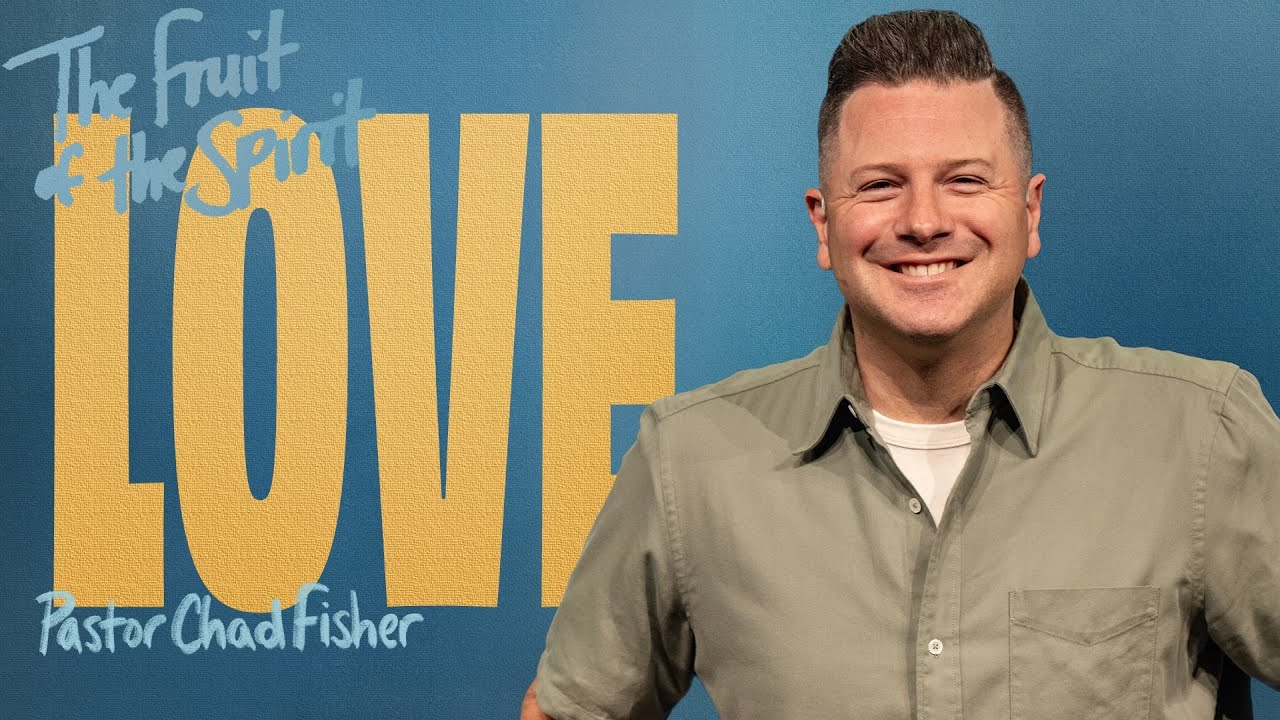 Love | Chad Fisher | Rock City Church