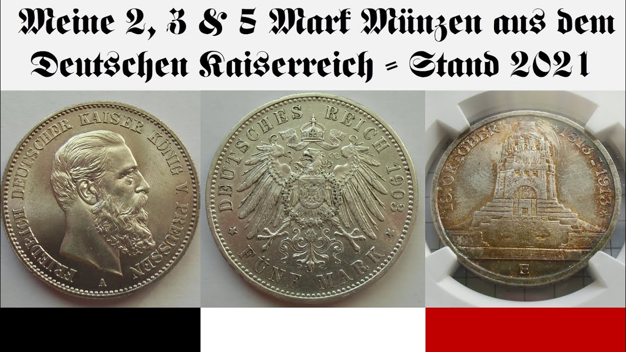 Aktuelle Sammlung 2, 3 & 5 Mark Silbermünzen aus dem Kaiserreich