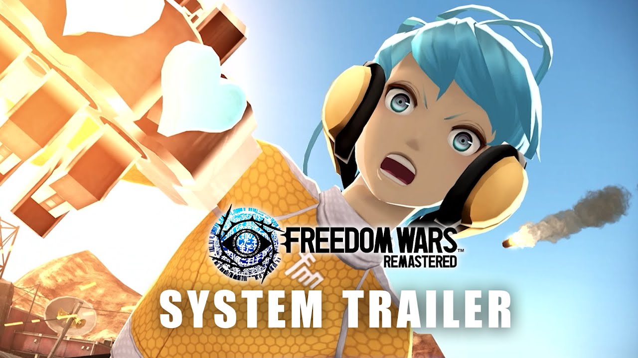 FREEDOM WARS REMASTERED &mdash; System Trailer