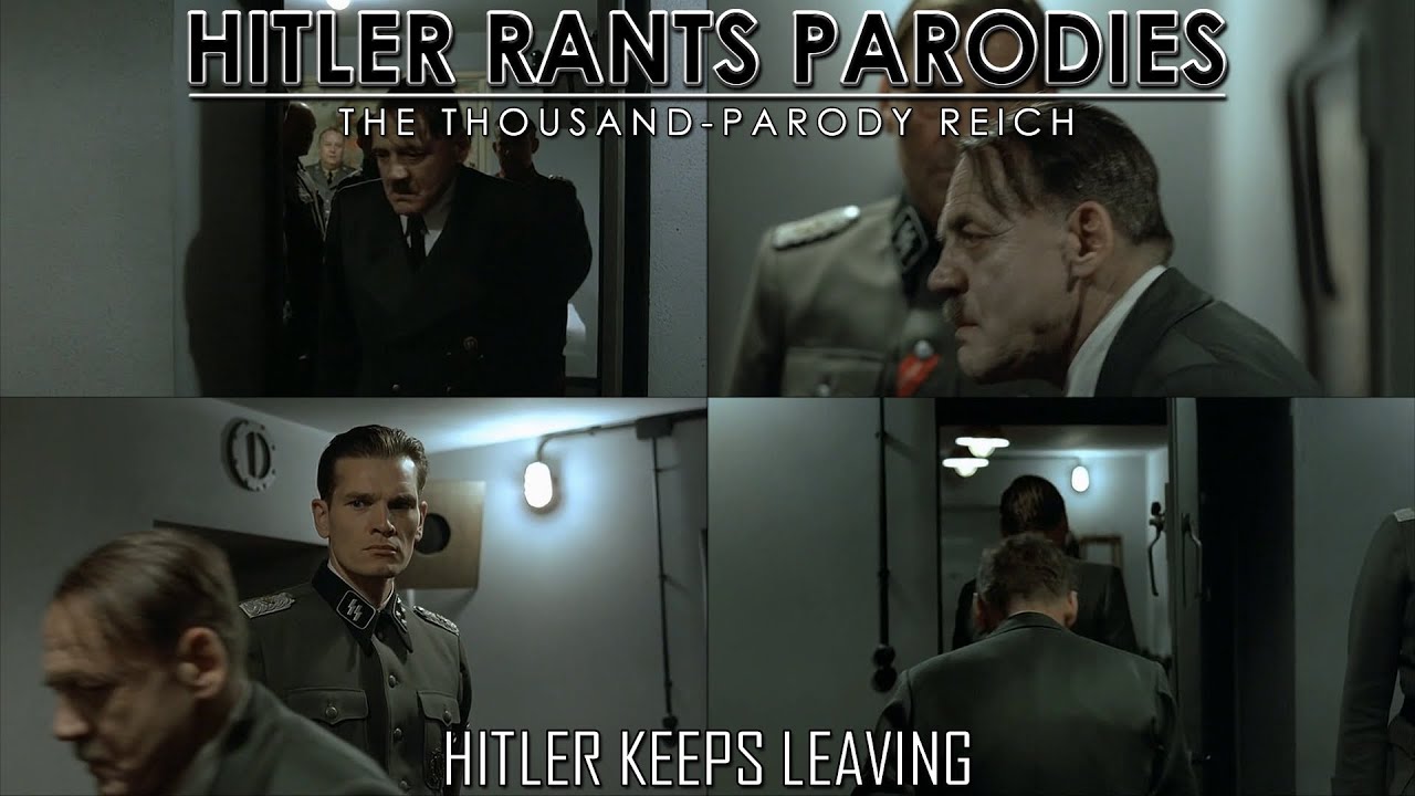 Hitler keeps leaving