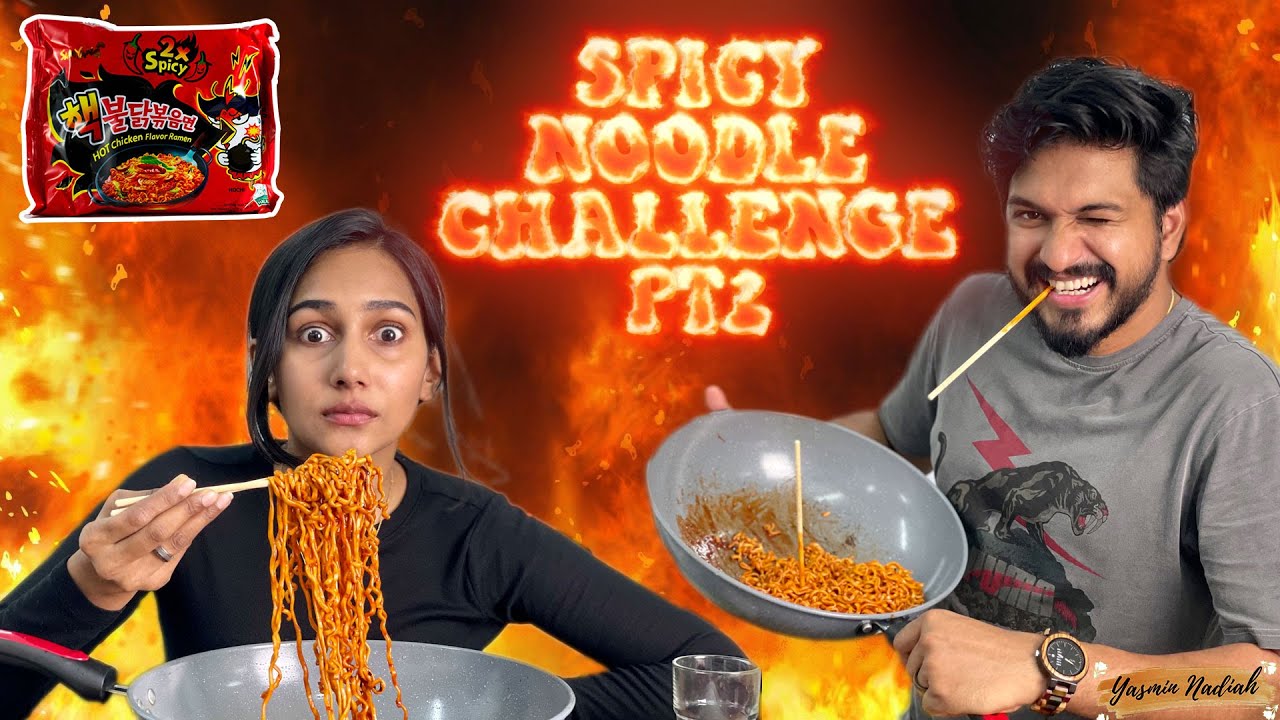Spicy Noodle Challenge Part 2 🔥!! | Samyang 2x Spicy | Yasmin Nadiah