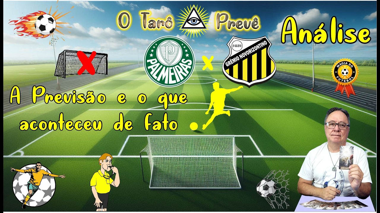 O Tarô Prevê   ANÁLISE Previsão x Fato    Palmeiras x Novorizontino