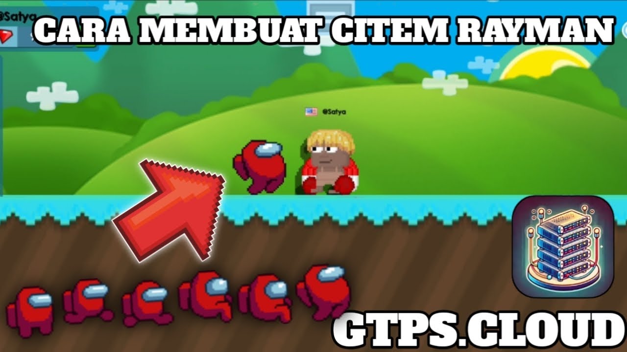 CARA MEMBUAT C ITEM RAYMAN DI GROWTOPIA PRIVATE SERVER, GTPS.CLOUD