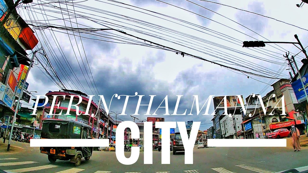 Perinthalmanna City