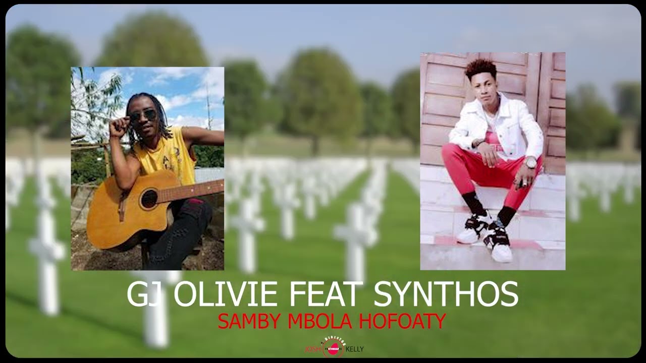 GJ OLIVIE ft SYNTHOS - SAMY MBOLA HOFOATY (Official Video 2023)