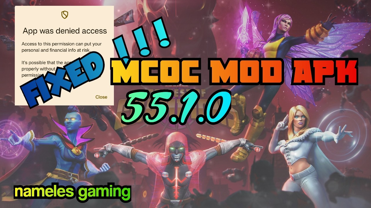 Mcoc mod apk | 55.1.0 | how hack Marvel contest of champions | nameles gaming