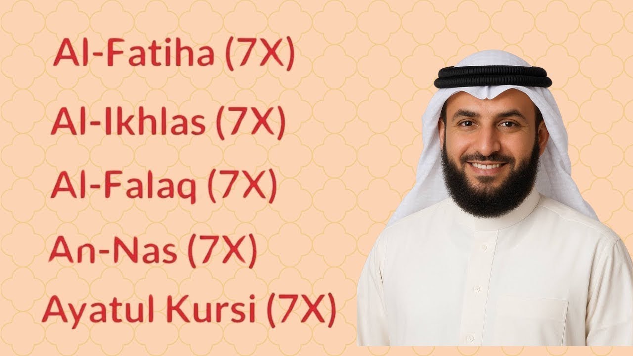 7X ∥ Al Fatiha + Ayatul Kursi + Al Ikhlas, Al Falaq, An Nas