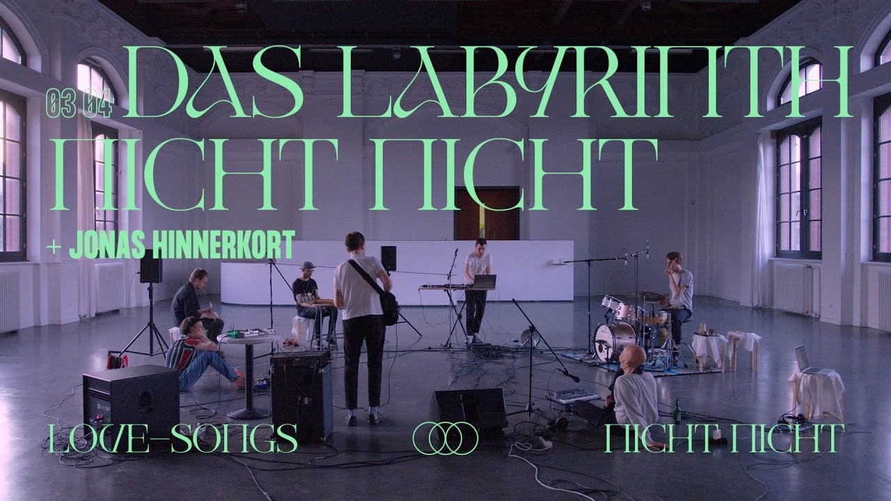 Love-Songs &ndash; 03-04 &ndash; Das Labyrinth / Nicht Nicht (+Jonas Hinnerkort) [Live]