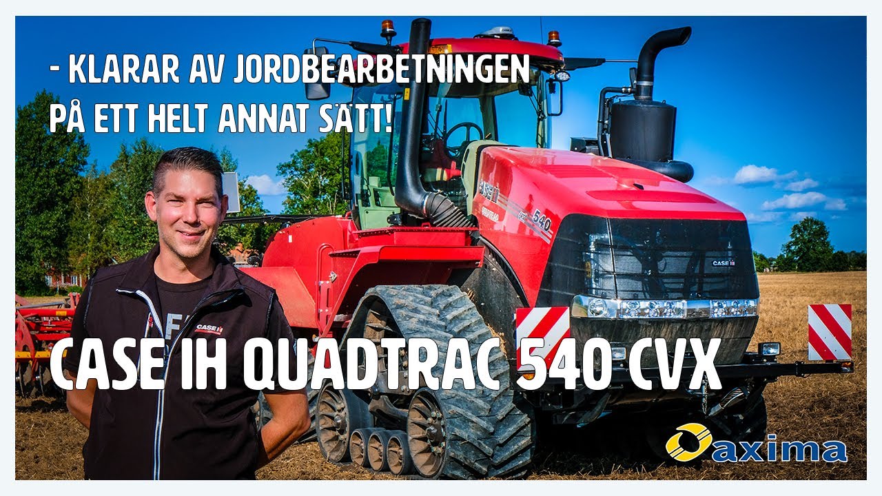 Bytte konventionell hjultraktor mot midjestyrd bandtraktor! | CASE IH QUADTRAC 540 CVX
