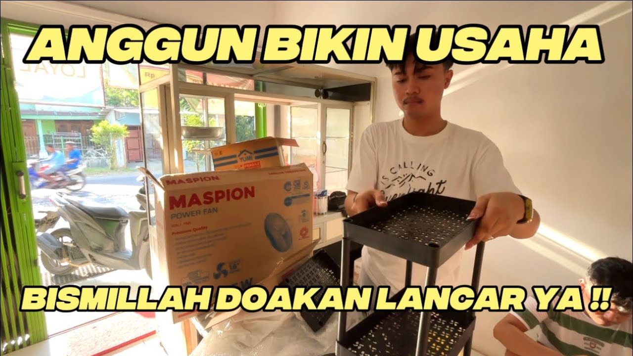 PERSIAPAN BUKA USAHA 3 HARI BERES SEMUA DIURUSIN SENDIRI  - DAILY VLOG ( Episode 87 )