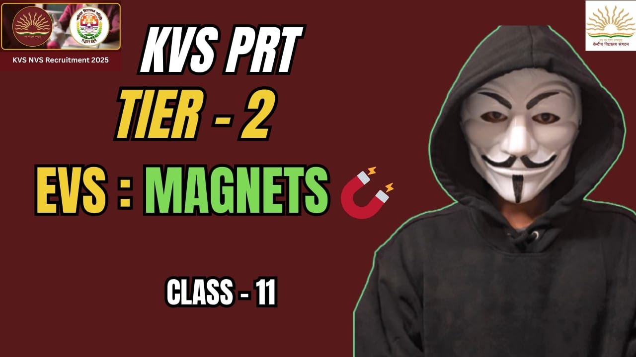 KVS Tier 2 Descriptive Paper | Magnets Complete Class 11 | आसान तरीके से #Kvs