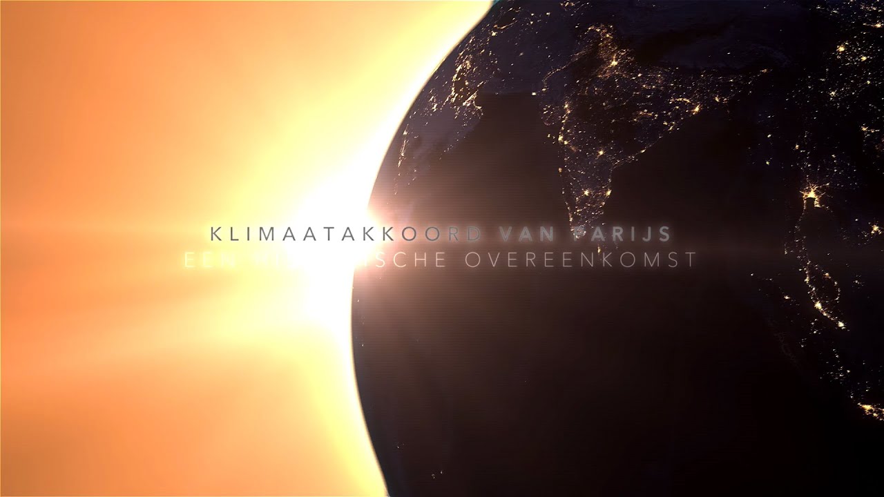 Het Akkoord van Parijs: De wereld pakt gezamenlijk de klimaatverandering aan