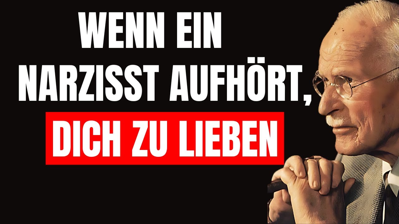 Was passiert, wenn ein Narzisst aufhört, dich zu lieben? | Carl Jung