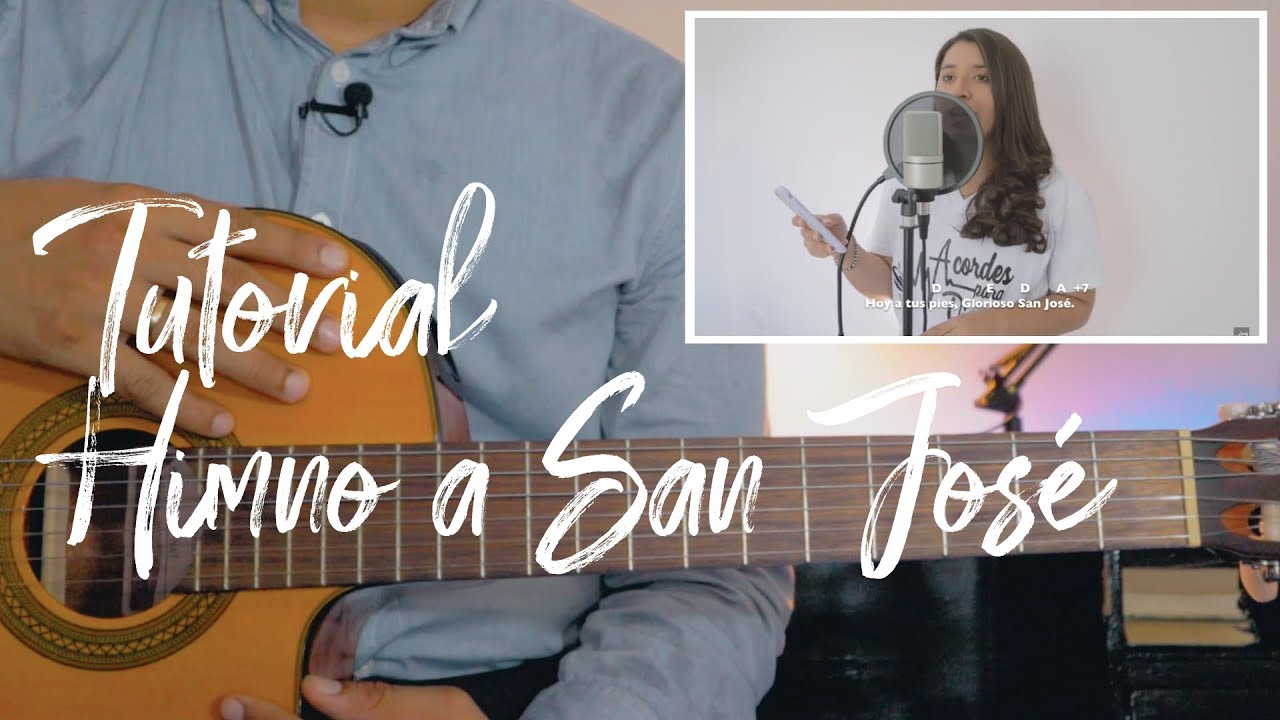 Tutorial de Guitarra - Himno a San Jos&eacute; (A) | Jos&eacute; Antonio Poblete