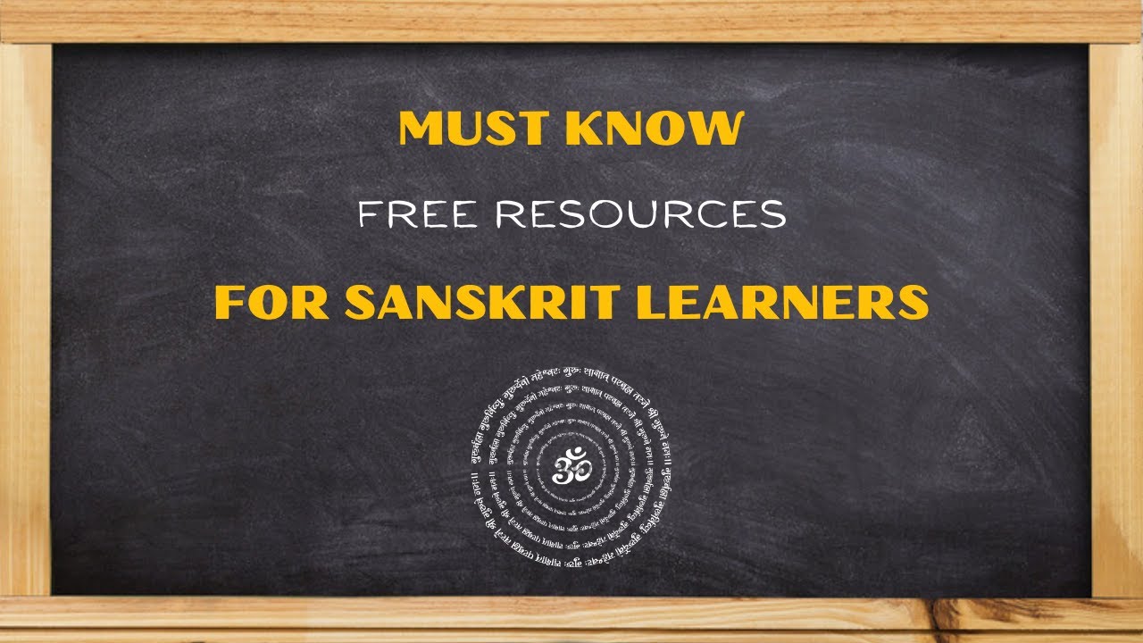 Must To-Know Resources For Sanskrit Learners