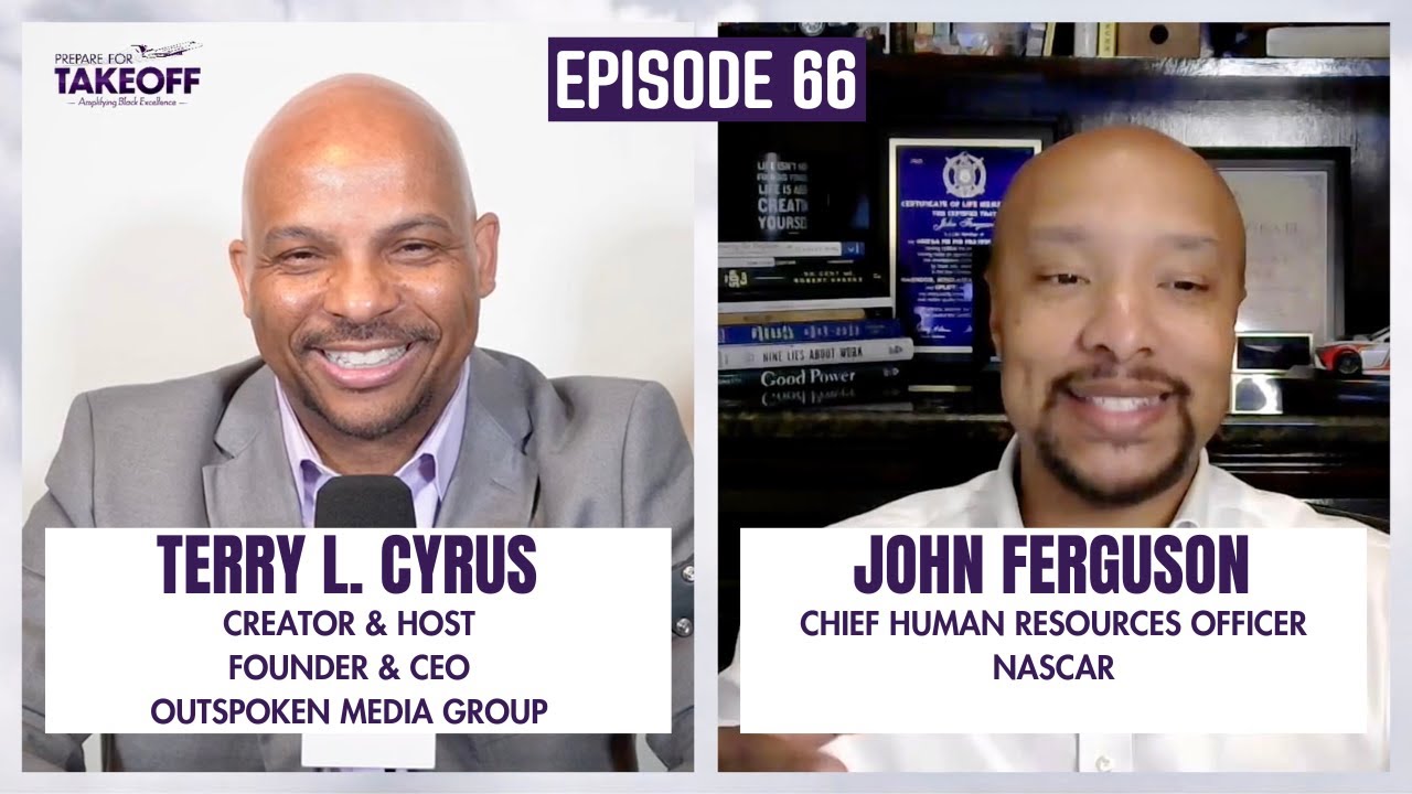Prepare For Takeoff featuring Chief Human Resources Officer at NASCAR, John Ferguson - Episode 66