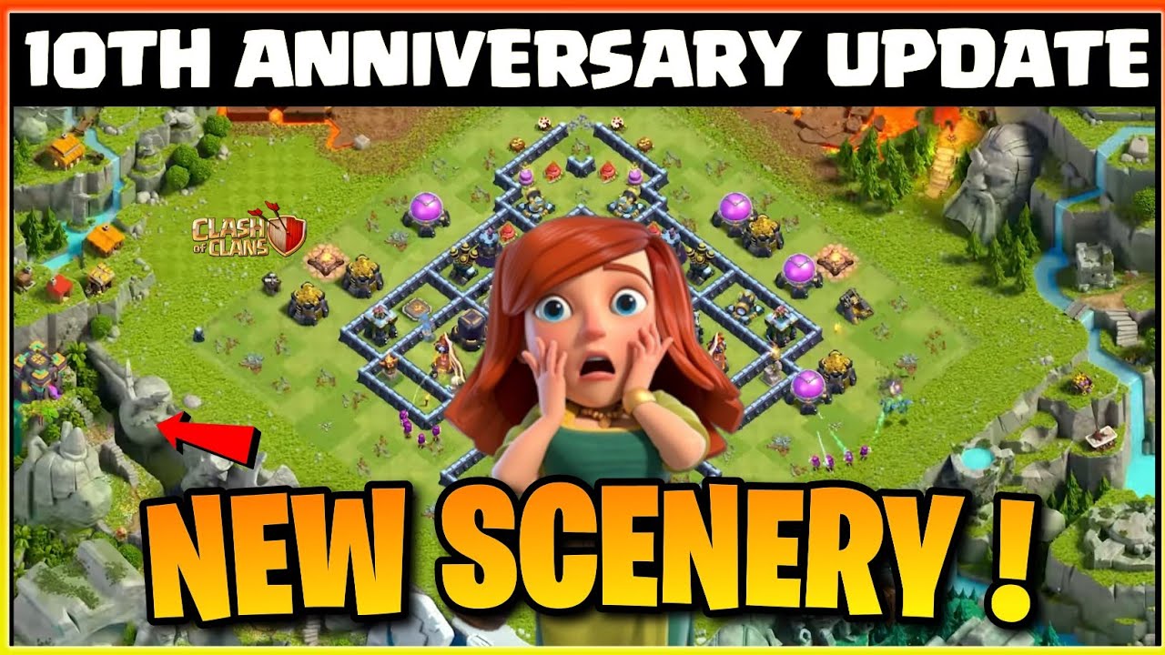 Coc New Update - New Scenery Confirmed In Clash Of Clans 10th Anniversary Update !!