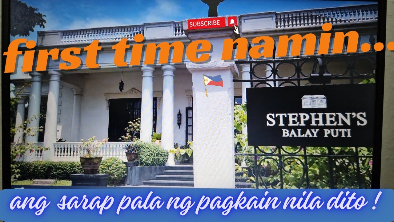 STEPHEN'S BALAY PUTI RESTAURANT | Espanyolang PINAY