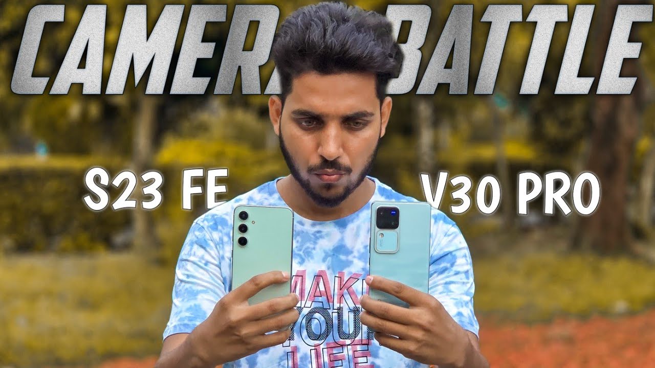 Galaxy S23fe vs Vivo V30 pro Camera comparison🔥