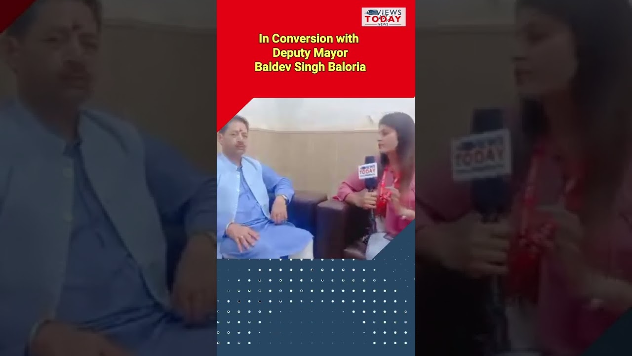 In Conversation with Deputy Mayor Baldev Singh Baloria