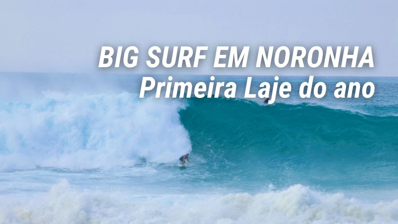 Primeiro swell do ano em Noronha! Big surf na laje da Cacimba, 5 metros de onda!