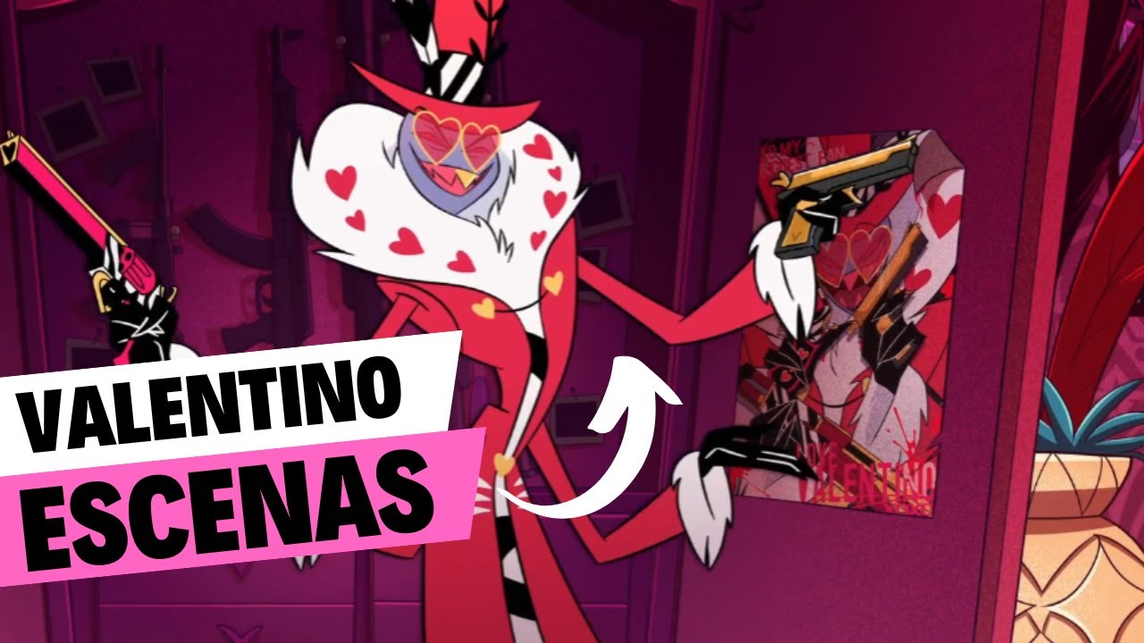 VALENTINO ESCENAS - HAZBIN HOTEL
