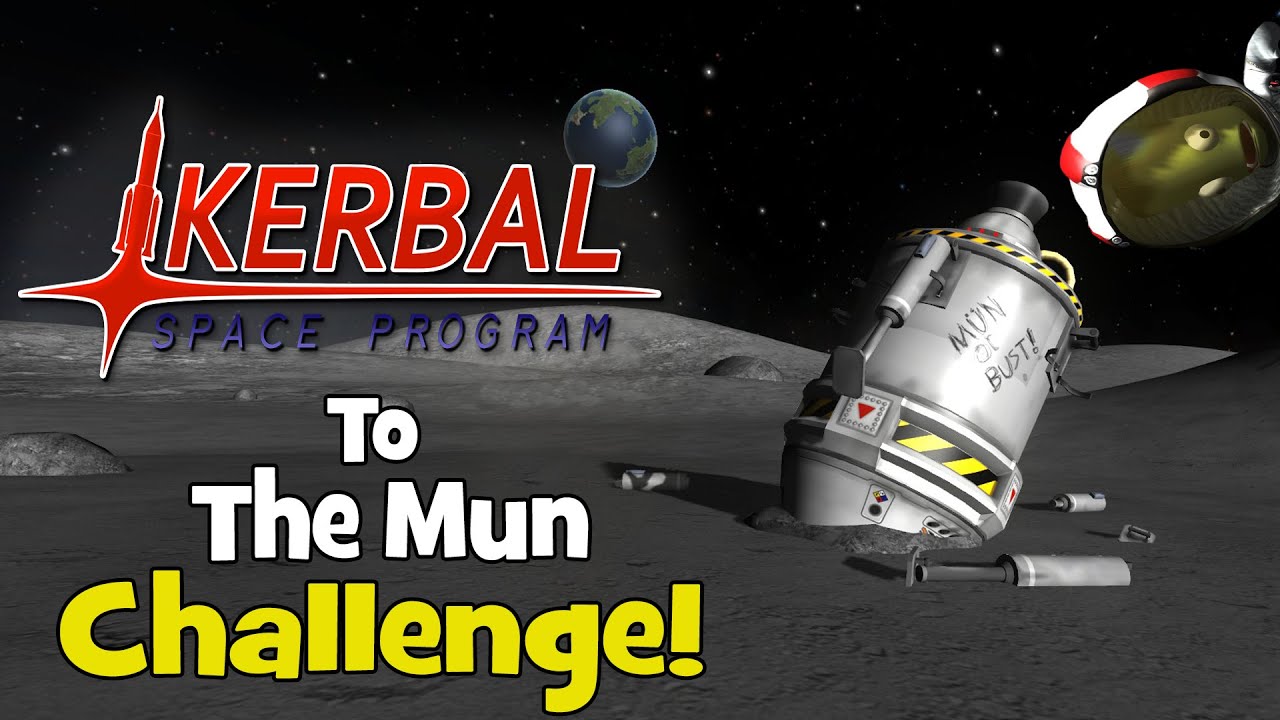 Kerbal Space Program! | To the Mun Challenge?!