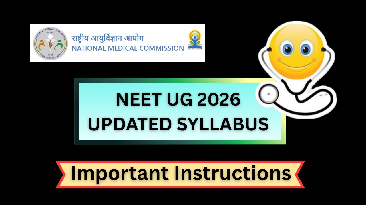 👉NEET UG 2026 EXAMINATION | UPDATED SYLLABUS BY NMC | IMPORTANT INSTRUCTIONS #neet #neet2025