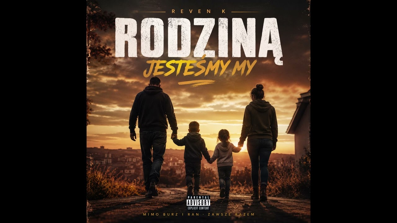 REVEN K-Rodziną Jesteśmy My