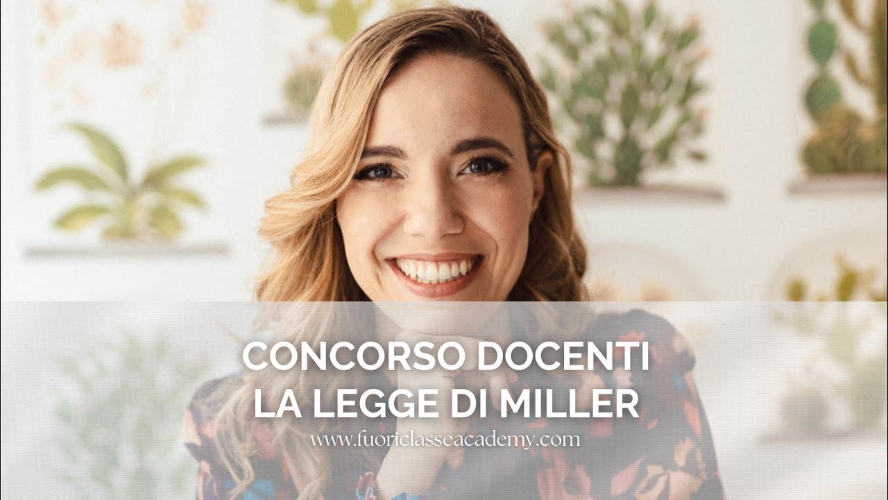 Meno E meglio: la legge di Miller al concorso docenti