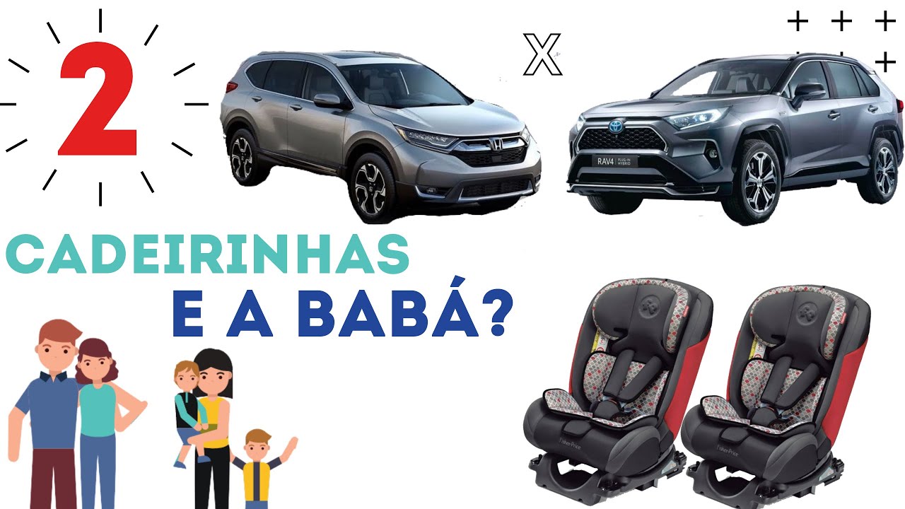 2 Cadeirinhas e a Babá? Parte 10 - RAV4 (Toyota) x CRV (Honda)