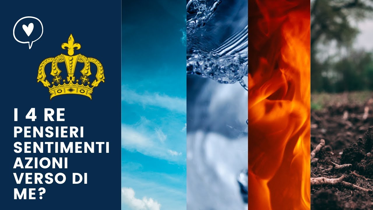 I 4 RE 👑 PENSIERI SENTIMENTI AZIONI VERSO DI ME? Tarocchi Interattivi