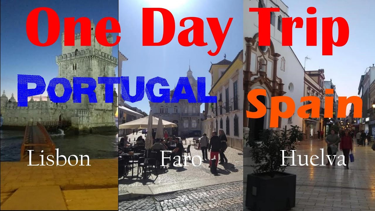 Lisbon Faro Huelva One-Day Trip by Bus