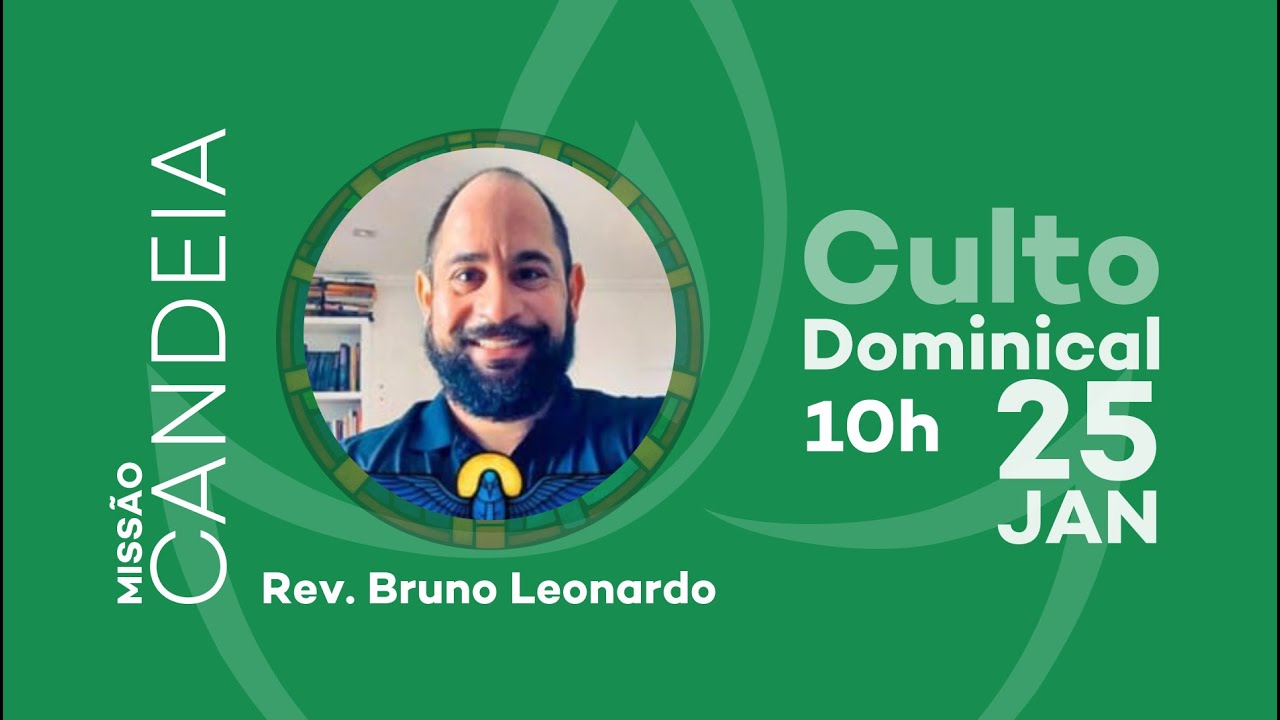 Culto Dominical - Missão Candeia | IECB - 25 de Janeiro 2026