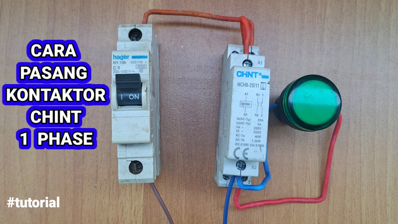 CARA MEMASANG  SINGLE PHASE MODULAR KONTAKTOR CHINT NCH8 220AC 20A