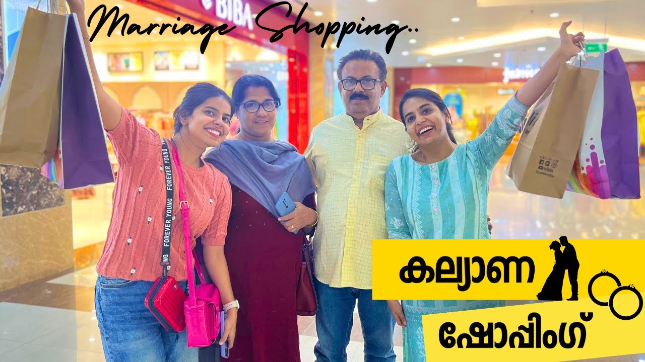 കല്യാണ ഷോപ്പിംഗ് - Marriage Shopping!!!