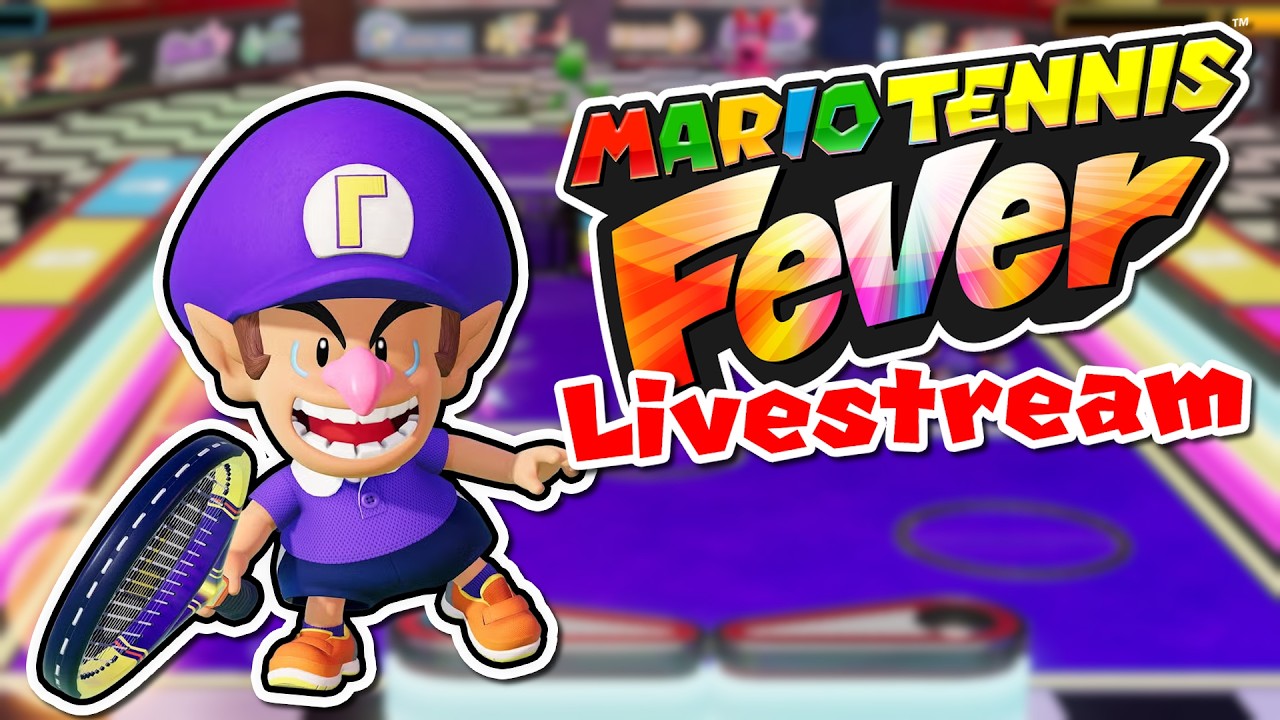 He Walks Funny | Mario Tennis Fever Livestream #1