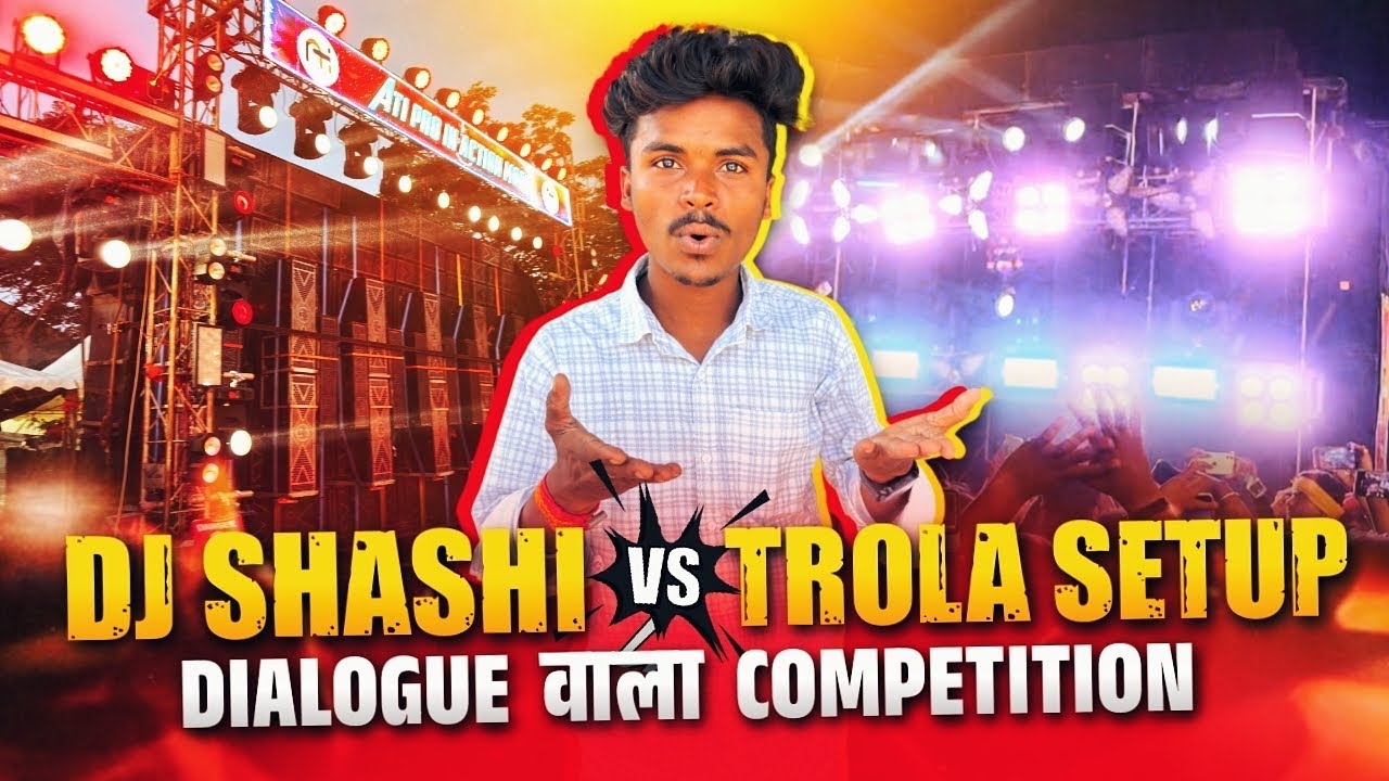 Dj Shashi Vs Dj Mitra Dailog वाला Competition 🔥