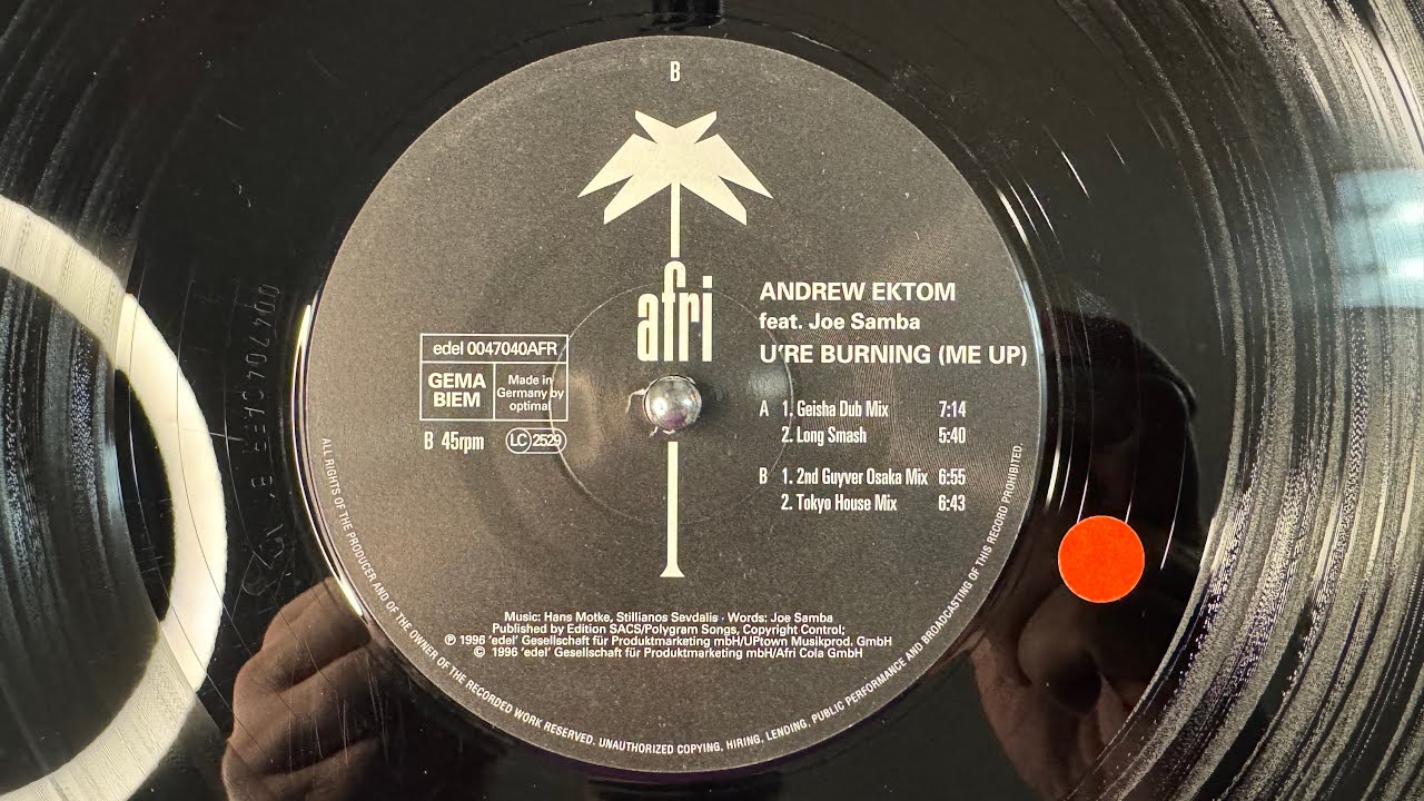Andrew Ektom Feat. Joe Samba – U 'Re Burning (Me Up) (Geisha Dub Mix) Afri – 0047040 AFR (1996)