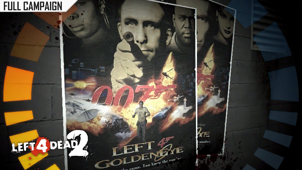 Left 4 Dead 2: Left 4 GoldenEye · Rating ⭐⭐⭐⭐⭐ 4K 60ᶠᵖˢ