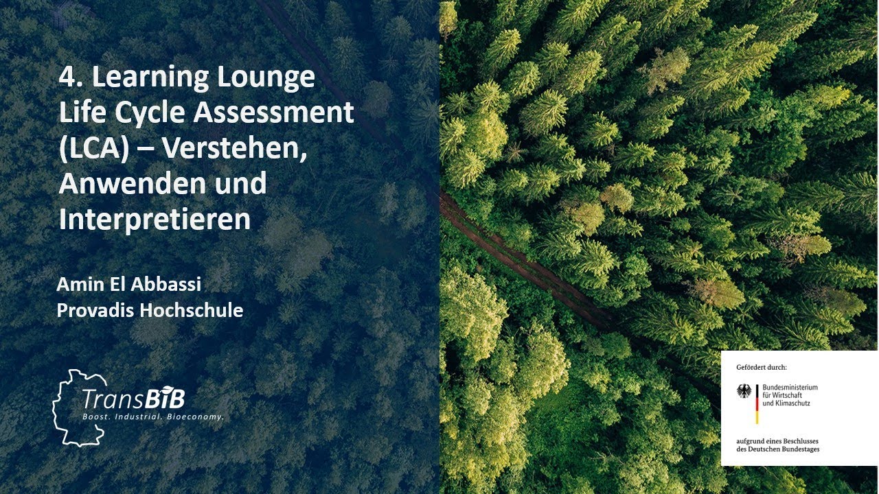 Learning Lounge 04: Life Cycle Assessment (LCA) – Verstehen, Anwenden und Interpretieren