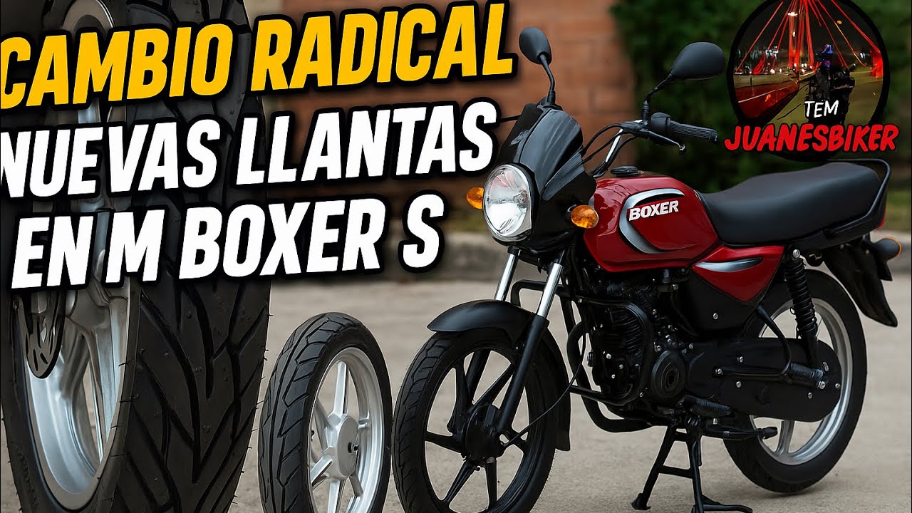 &iquest;VALE LA PENA INVERTIR EN LLANTAS FP? Las nuevas llantas de la boxer s