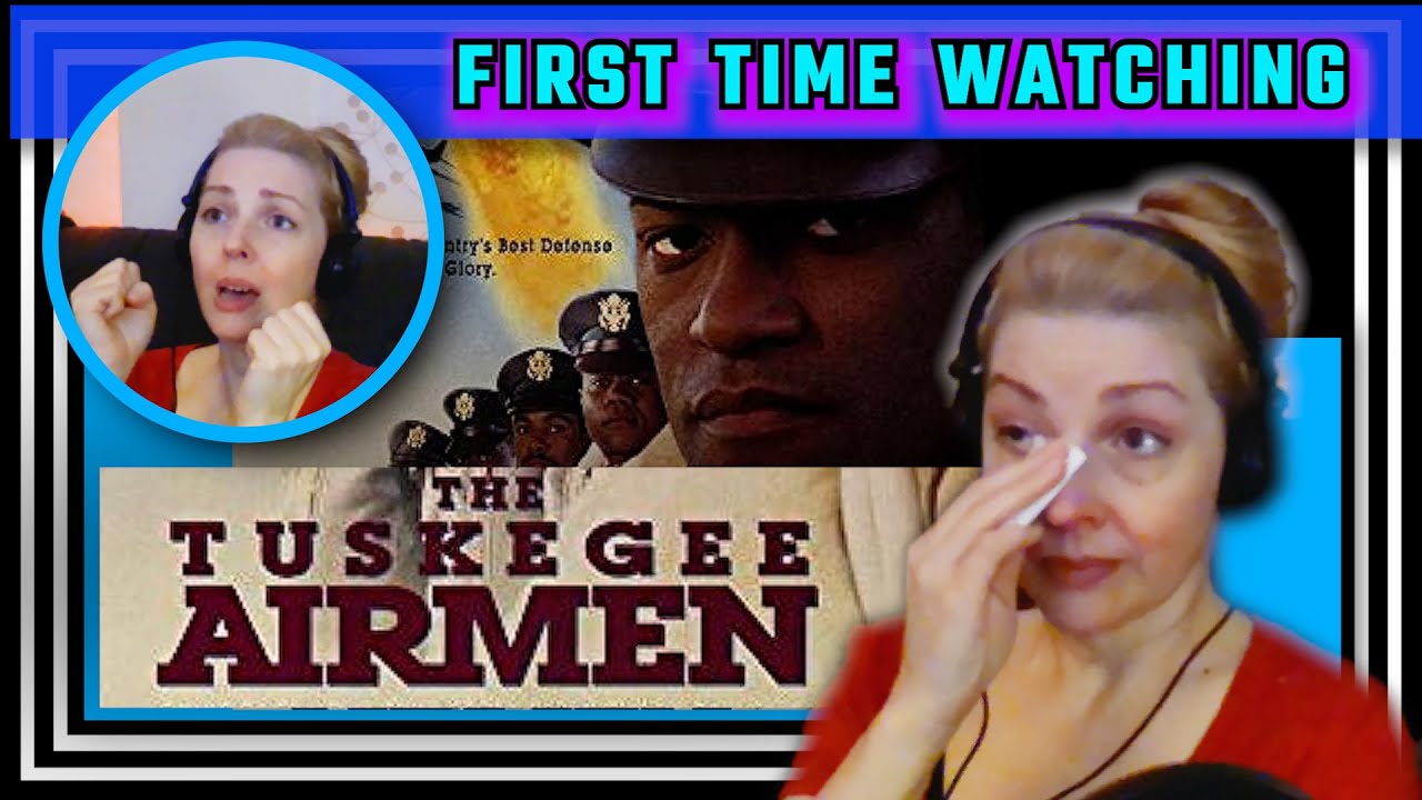 THE TUSKEGEE AIRMEN -- movie reaction -- FIRST TIME WATCHING