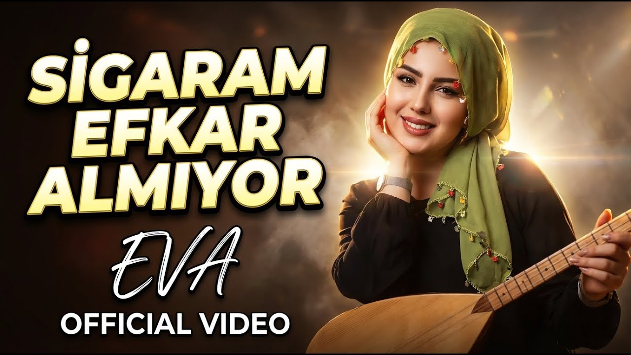 Eva - Sigaram Efkar Almıyor (Resmi Ses) | 