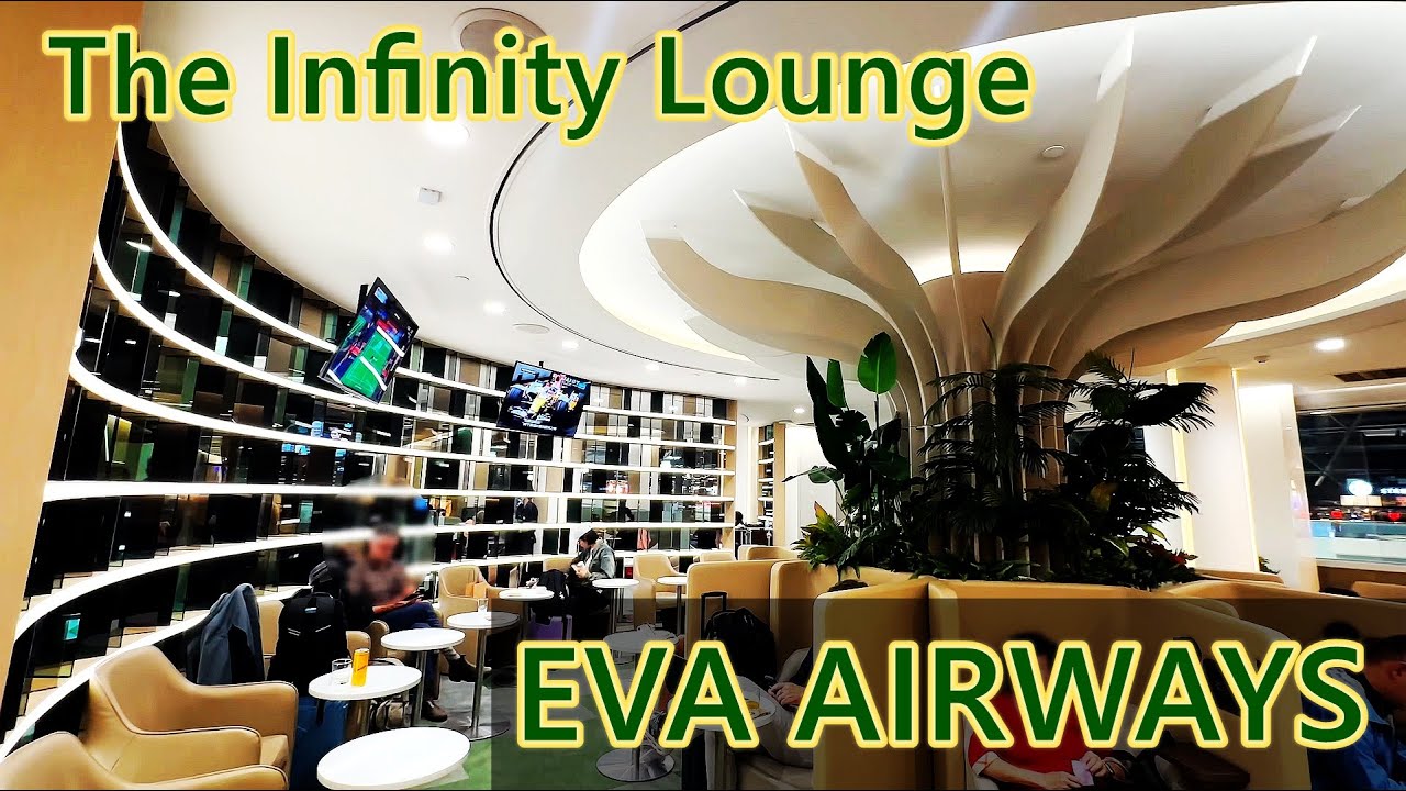 EVA Air (BR) TPE The Infinity Lounge
